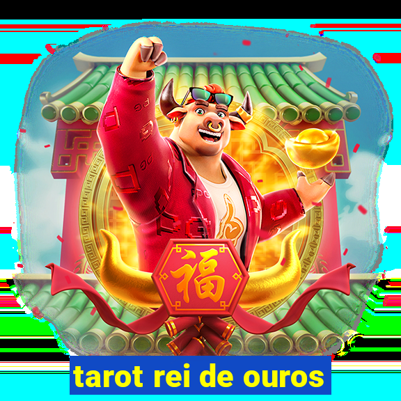 tarot rei de ouros